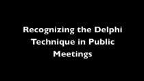 Thumbnail for The Delphi Technique in Public Meetings — Social Engineering (13:35)