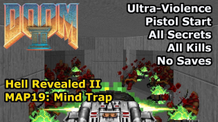 Thumbnail for Doom II: Hell Revealed II - MAP19: Mind Trap (Ultra-Violence 100%) | decino