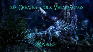 Thumbnail for 20 Greatest Folk Metal Songs NON STOP | Michał Urbaniak