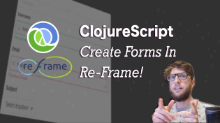 Thumbnail for Create a form using ClojureScript and Re-Frame