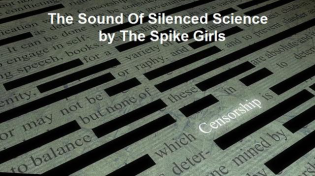 Thumbnail for "The Sound Of Silenced Science" by The Spike Girls (3:52) ~ EarthNewspaper.com