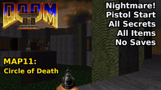 Thumbnail for Doom II - MAP11: Circle of Death (Nightmare! 100% Secrets + Items) | decino