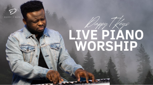 Thumbnail for 24/7 DappyTKeys Piano Worship Music: Non-Stop Piano Instrumental Worship | DappyTKeys Piano Worship