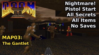 Thumbnail for Doom II - MAP03: The Gantlet (Nightmare! 100% Secrets + Items) | decino