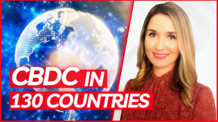 Thumbnail for 🔴 CBDC Roll Out: 130 Countries Are ACTIVELY Developing Central Bank Digital Currencies In 2024 | Lena Petrova, CPA - Finance, Economics & Tax