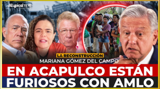 Thumbnail for "NO SIRVE PARA NADA ese P*NCHE VIEJITO": ACAPULQUEÑOS EXPLOTAN y lanzan ULTIMATUM contra AMLO | Atypical Te Ve