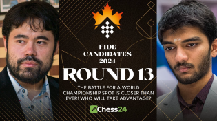 Thumbnail for FIDE Candidates 2024 Rd 13 | Hikaru, Gukesh or Ian? Who'll Survive The Pressure On Penultimate Day? | chess24