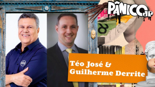 Thumbnail for TÉO JOSÉ E GUILHERME DERRITE - PÂNICO - 28/02/2024 | Pânico Jovem Pan