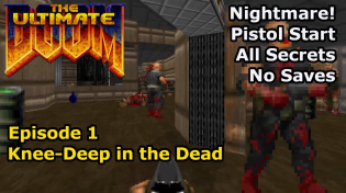 Thumbnail for Doom - Episode 1: Knee-Deep in the Dead (Nightmare! 100% Secrets) | decino