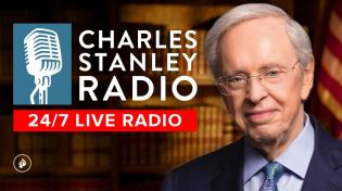 Thumbnail for Charles Stanley Radio - 24/7 Live Radio | In Touch Ministries